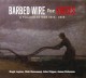 Barbed Wire for Kisses - A Village at War 1914-1918